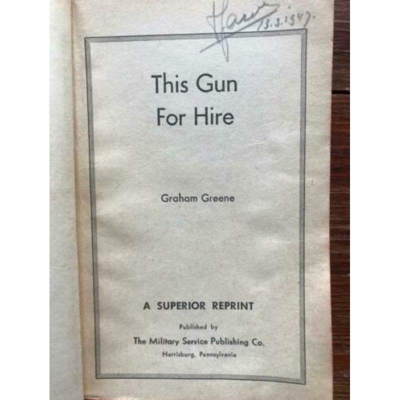 Graham Greene This gun for Hire 1945 second printing