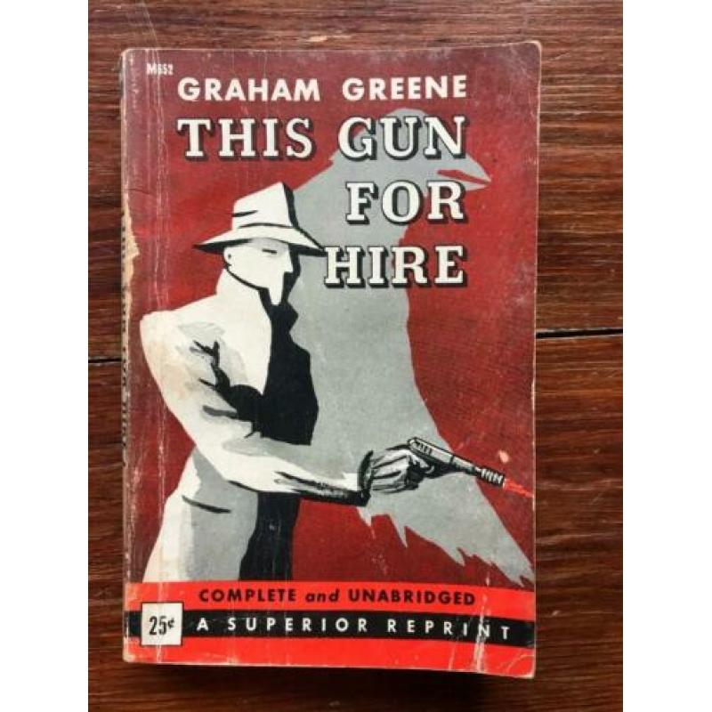 Graham Greene This gun for Hire 1945 second printing