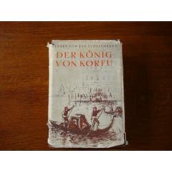 "Der König von Korfu" Werner von der Schulenburg
