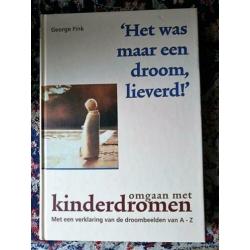 Het was maar een droom, lieverd! Omgaan met kinderdromen. Me