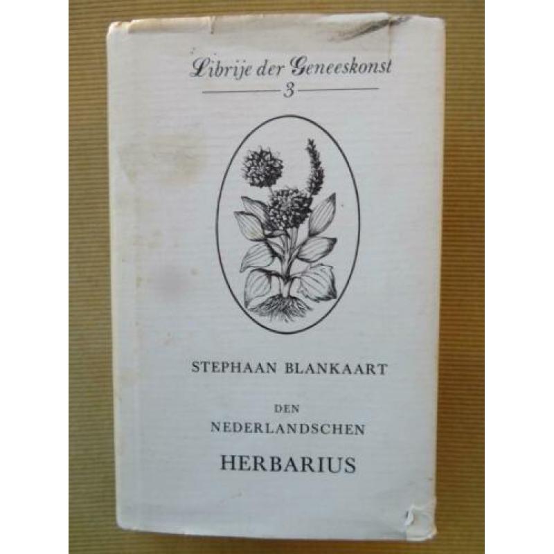 Stephaan Blankaart - Den Nederlandschen Herbarius -1698 -fac