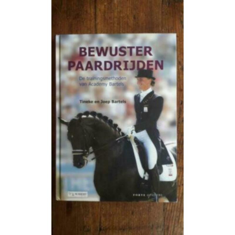 Bewuster paardrijden . Tineke en Joep Bartels